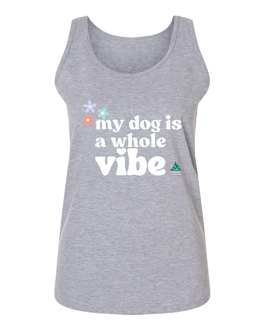 My Dog is a Vibe - Ladies Tank Top