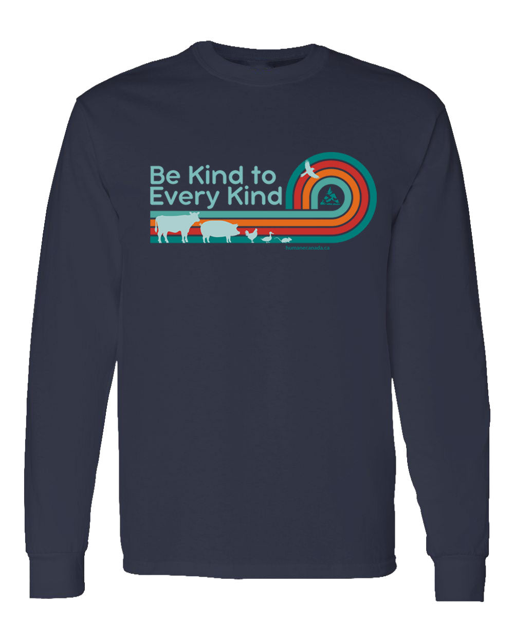 Be Kind to Every Kind - Long Sleeve T-shirt