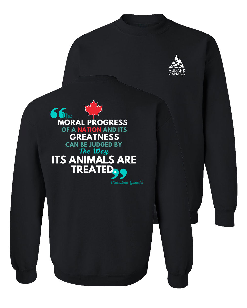Ghandi Quote - Crewneck Sweatshirt