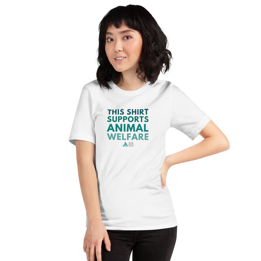 This Shirt Supports Animal Welfare - Unisex t-shirt