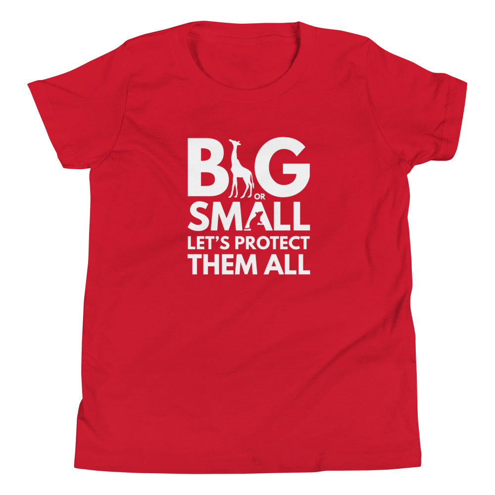 Big Or Small, Let's Protect Them All - Youth Short Sleeve T-Shirt